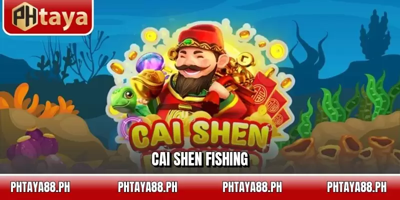 Cai Shen Fishing