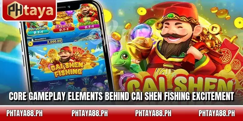 Core gameplay elements behind Cai Shen Fishing excitement