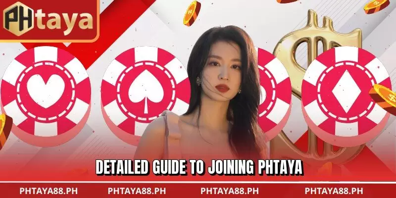 Detailed guide to joining PHTAYA