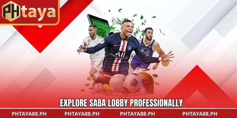 Explore SABA lobby professionally