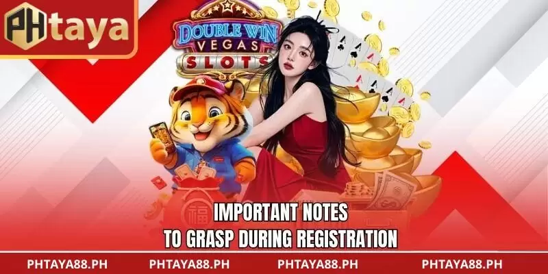 Important notes to grasp