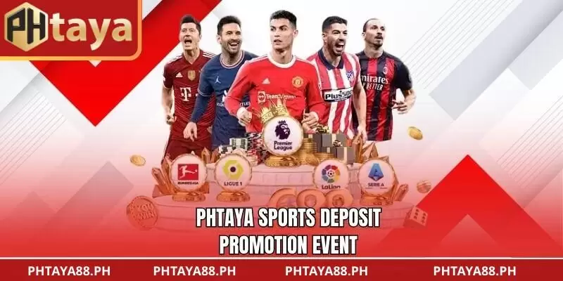 PHTAYA Sports Deposit Promotion Event