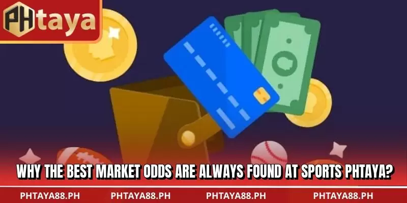Why the best market odds are always found at Sports PHTAYA?