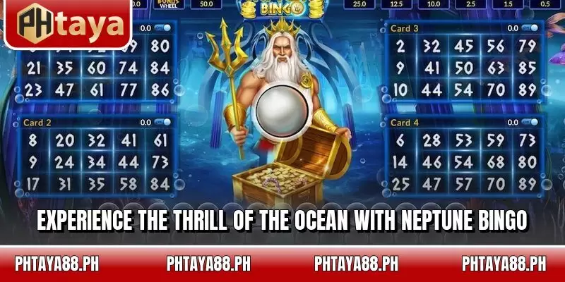 Experience the thrill of the ocean with Neptune bingo