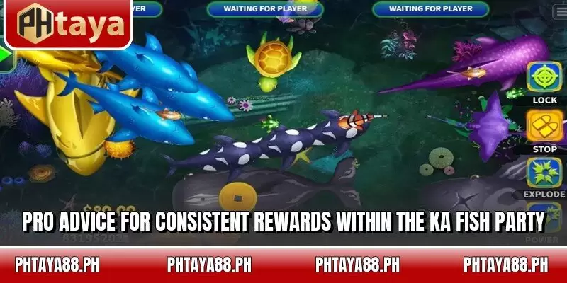 Pro advice for consistent rewards within the KA Fish Party