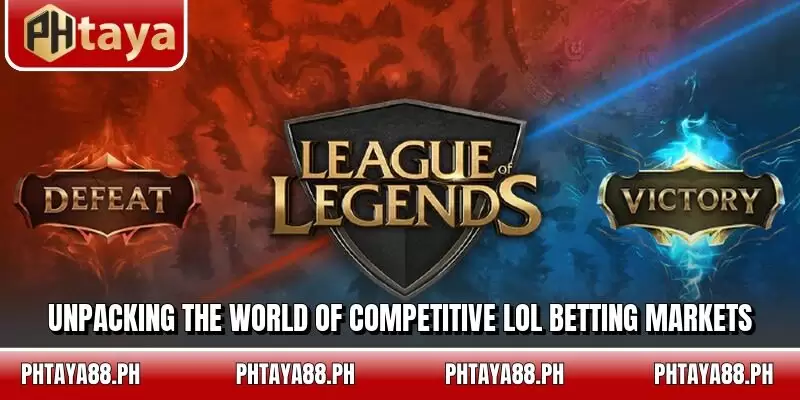 Unpacking the world of competitive LoL betting markets