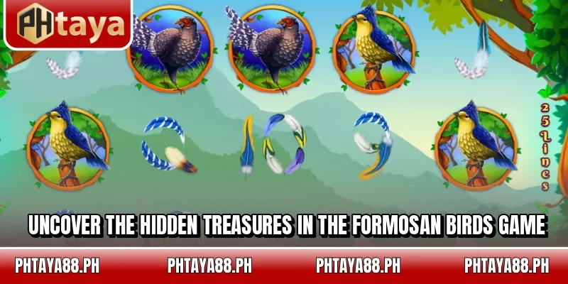 Uncover the hidden treasures in the Formosan Birds game